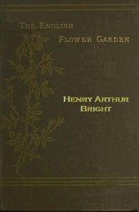 The English Flower Garden with illustrative notes
