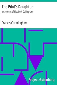 The Pilot's Daughter: an account of Elizabeth Cullingham