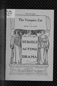The Vampire Cat A Play in one act from the Japanese legend of the Nabeshima cat