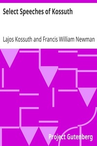 Select Speeches of Kossuth