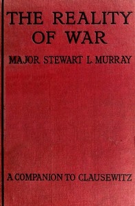 The Reality of War: A Companion to Clausewitz