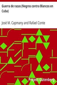 Guerra de razas (Negros contra Blancos en Cuba)