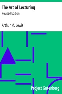 The Art of Lecturing Revised Edition