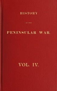 History Of The Peninsular War, Volume 4 (of 6)