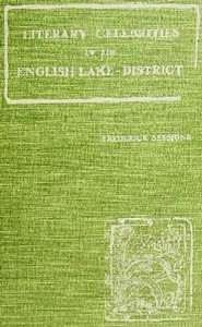 Literary Celebrities of the English Lake-District