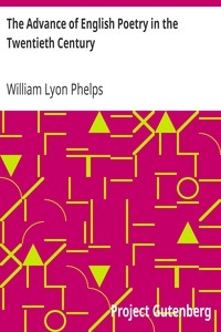 The Advance of English Poetry in the Twentieth Century