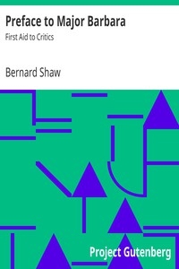 Preface to Major Barbara: First Aid to Critics