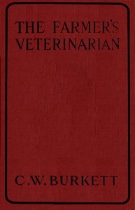 The Farmer's Veterinarian: A Practical Treatise on the Diseases of Farm Stock