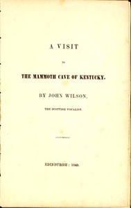 A Visit to the Mammoth Cave of Kentucky