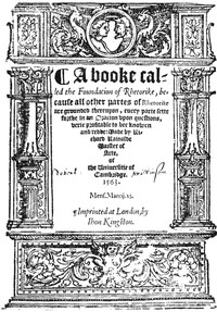 A booke called the Foundacion of Rhetorike because all other partes of Rhetorike are grounded thereupon, euery parte sette forthe in an Oracion vpon questions, verie profitable to bee knowen and redde