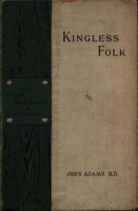 Kingless Folk, And Other Addresses On Bible Animals