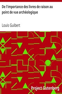 De l'importance des livres de raison au point de vue archéologique