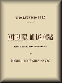 Naturaleza de las cosas: Versión en prosa del poema «De rerum natura»