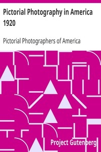 Pictorial Photography in America 1920