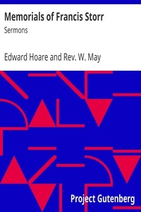 Memorials of Francis Storr: Sermons