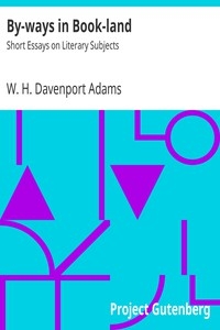 By-ways in Book-land: Short Essays on Literary Subjects