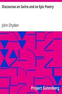 Discourses on Satire and on Epic Poetry
