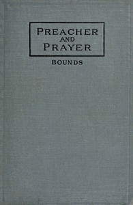 Preacher and Prayer