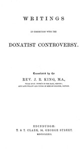 Writings in Connection with the Donatist Controversy