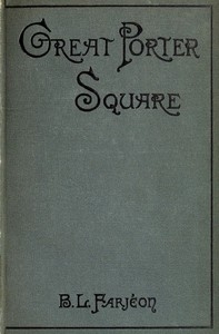 Great Porter Square: A Mystery. v. 3