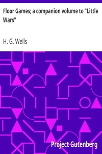 Floor Games; A Companion Volume To 