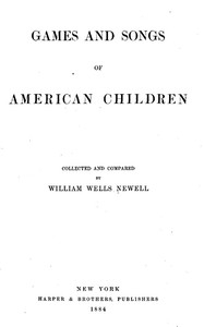 Games and Songs of American Children