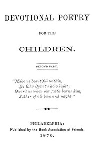 Devotional Poetry for the Children. Second Part