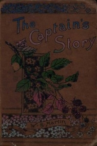 The Captain's Story; Or, The Disobedient Son