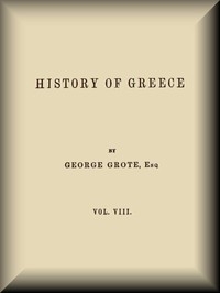 History Of Greece, Volume 08 (of 12)
