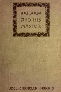 Balaam And His Master, And Other Sketches And Stories