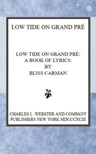 Low Tide on Grand Pré: A Book of Lyrics