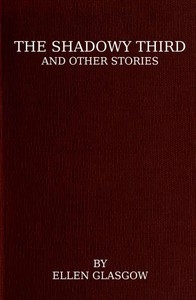 The Shadowy Third, And Other Stories
