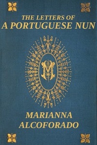 The Letters of a Portuguese Nun