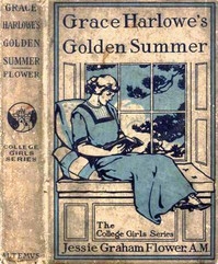 Grace Harlowe's Golden Summer