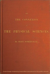 On the Connexion of the Physical Sciences