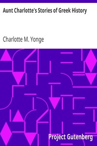 Aunt Charlotte's Stories of Greek History