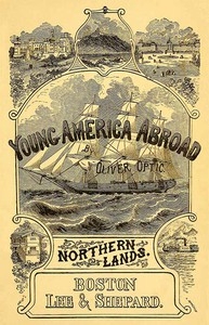 Northern Lands; Or, Young America In Russia And Prussia