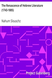 The Renascence of Hebrew Literature (1743-1885)