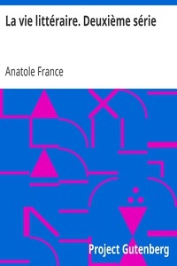 La vie littéraire. Deuxième série
