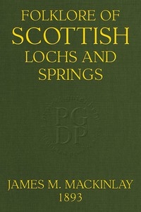 Folklore of Scottish Lochs and Springs