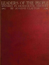 Leaders of the People: Studies in Democratic History