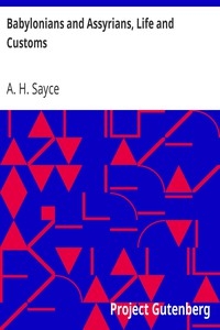 Babylonians And Assyrians, Life And Customs