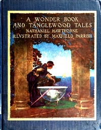 A Wonder Book And Tanglewood Tales, For Girls And Boys