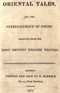Oriental tales, for the entertainment of youth Selected from the most eminent English writers