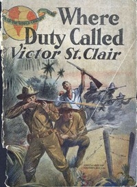 Where Duty Called; Or, In Honor Bound