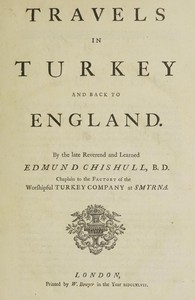 Travels in Turkey and back to England