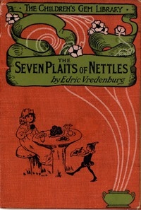 The Seven Plaits Of Nettles, And Other Stories