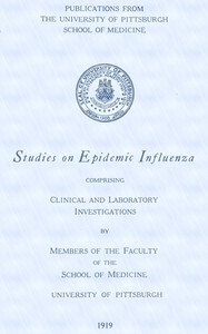 Studies on Epidemic Influenza: Comprising Clinical and Laboratory Investigations