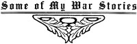 Some of My War Stories A Paper Read before the Ohio Commandery of the Loyal legion