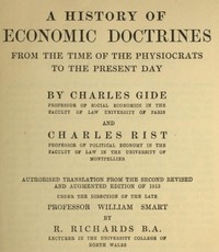 A History of Economic Doctrines from the time of the physiocrats to the present day